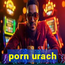 porn urach